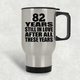 82nd Anniversary 82 Years Still In Love After These Years - Silver Travel Mug