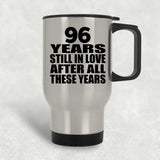 96th Anniversary 96 Years Still In Love After These Years - Silver Travel Mug