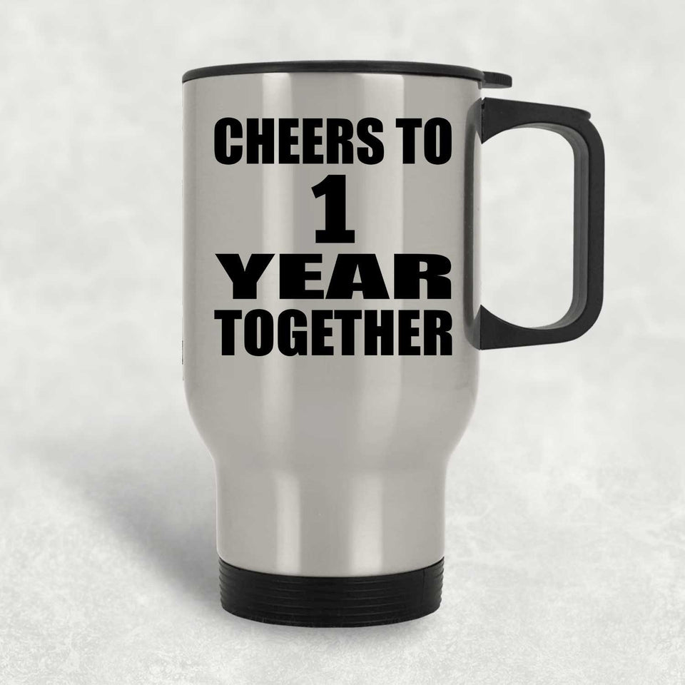 1st Anniversary Cheers To 1 Year Together - Silver Travel Mug