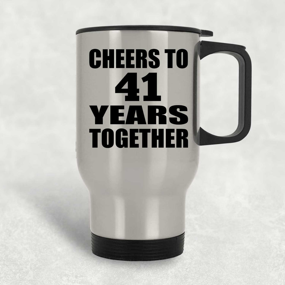 41st Anniversary Cheers To 41 Years Together - Silver Travel Mug