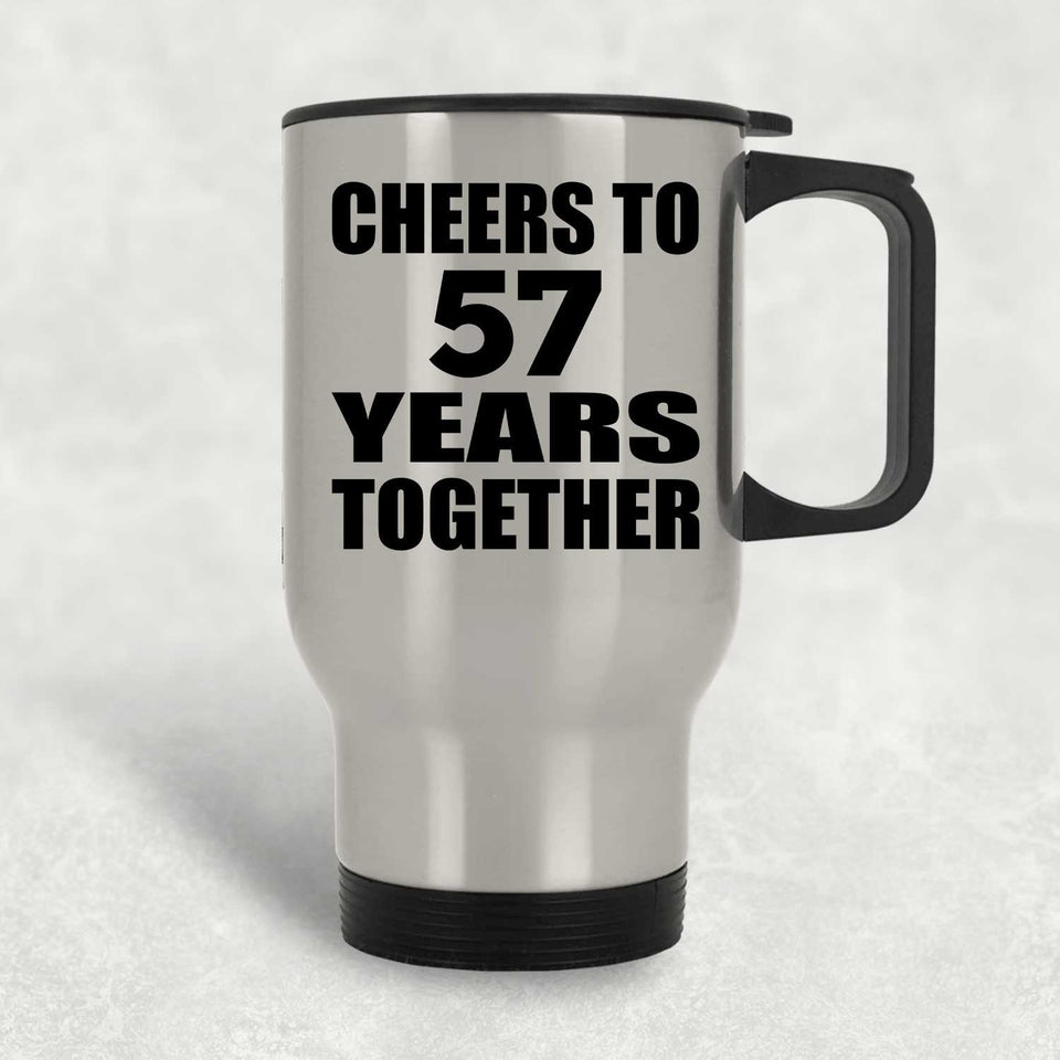 57th Anniversary Cheers To 57 Years Together - Silver Travel Mug