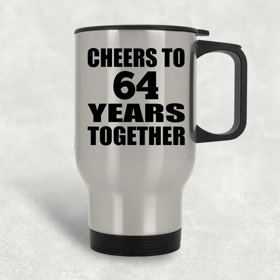 64th Anniversary Cheers To 64 Years Together - Silver Travel Mug