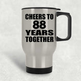88th Anniversary Cheers To 88 Years Together - Silver Travel Mug
