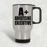 A+ Advertising Executive - Silver Travel Mug
