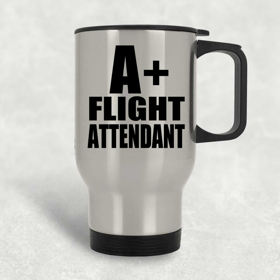 A+ Flight Attendant - Silver Travel Mug