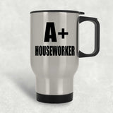 A+ Houseworker - Silver Travel Mug