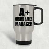 A+ Online Sales Manager - Silver Travel Mug