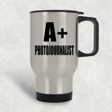 A+ Photojournalist - Silver Travel Mug