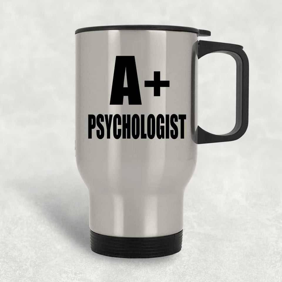 A+ Psychologist - Silver Travel Mug