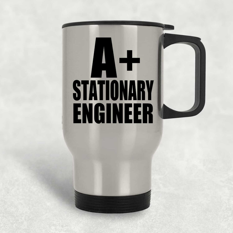 A+ Stationary Engineer - Silver Travel Mug