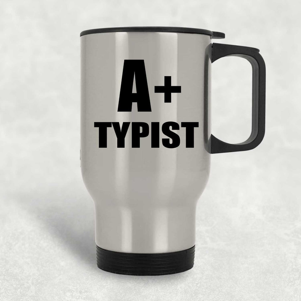A+ Typist - Silver Travel Mug