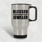 Blessed Jeweler - Silver Travel Mug