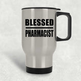 Blessed Pharmacist - Silver Travel Mug