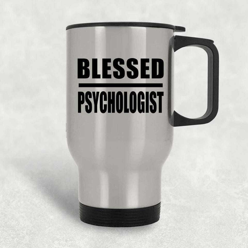 Blessed Psychologist - Silver Travel Mug
