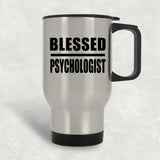 Blessed Psychologist - Silver Travel Mug