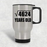 68th Birthday Square Root of 4624 Years Old - Silver Travel Mug