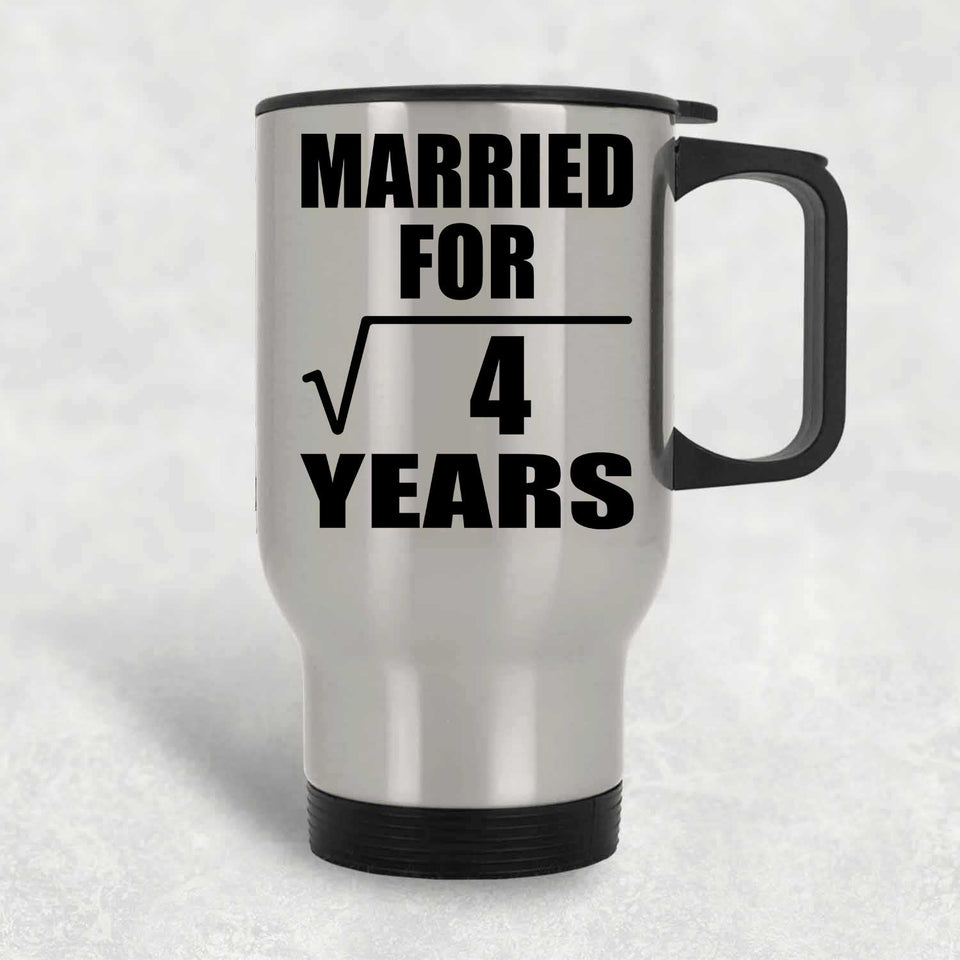 2nd Anniversary Married For Square Root of 4 Years - Silver Travel Mug