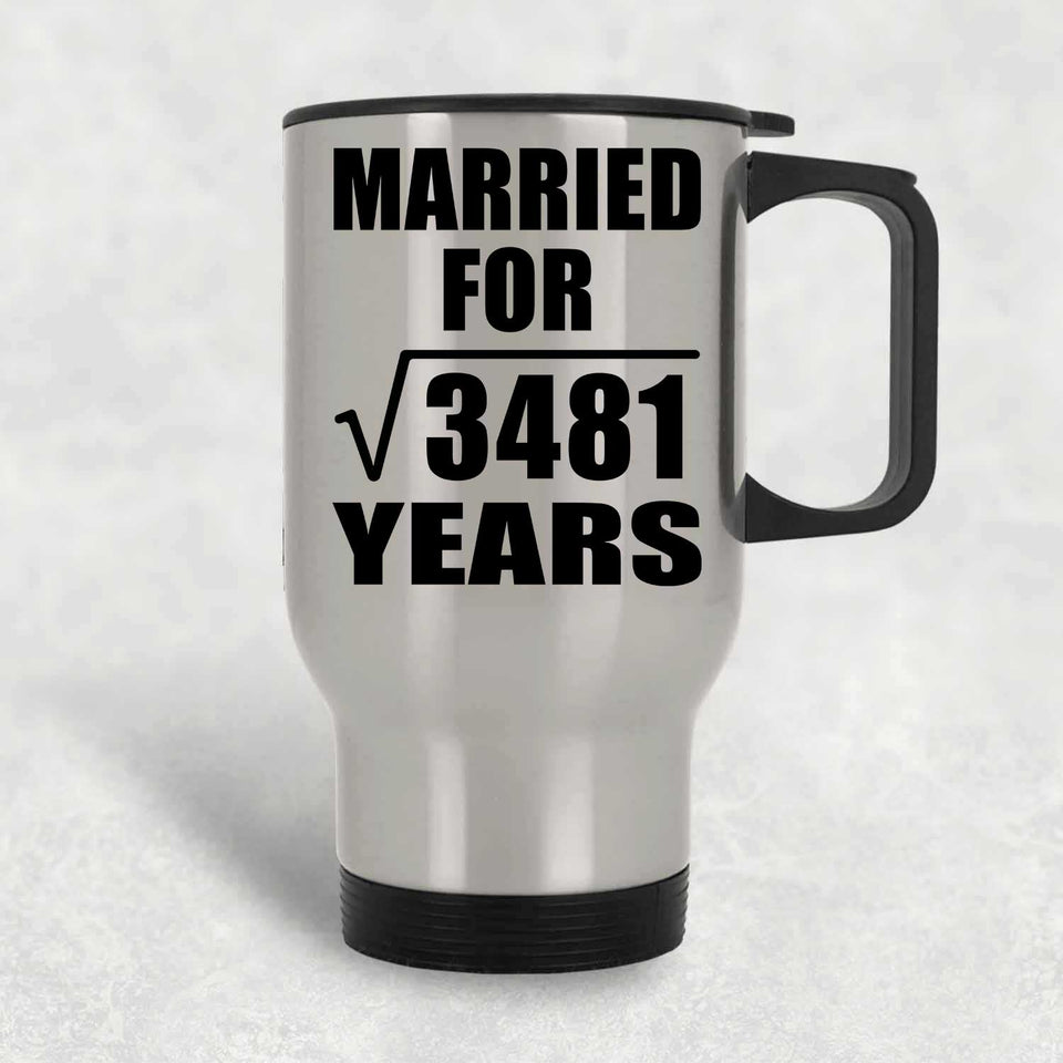 59th Anniversary Married For Square Root of 3481 Years - Silver Travel Mug