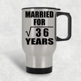 6th Anniversary Married For Square Root of 36 Years - Silver Travel Mug