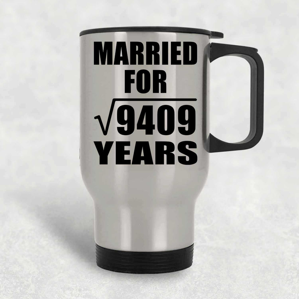 97th Anniversary Married For Square Root of 9409 Years - Silver Travel Mug