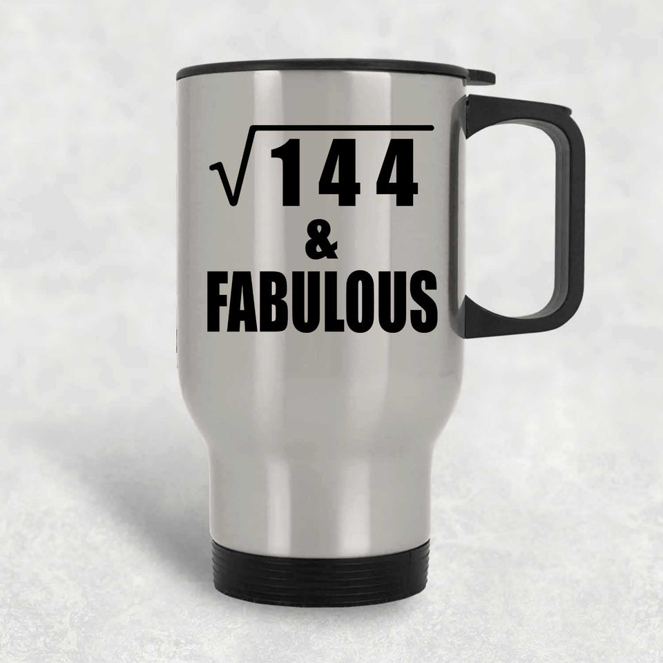 12th Birthday Square Root of 144 & Fabulous - Silver Travel Mug
