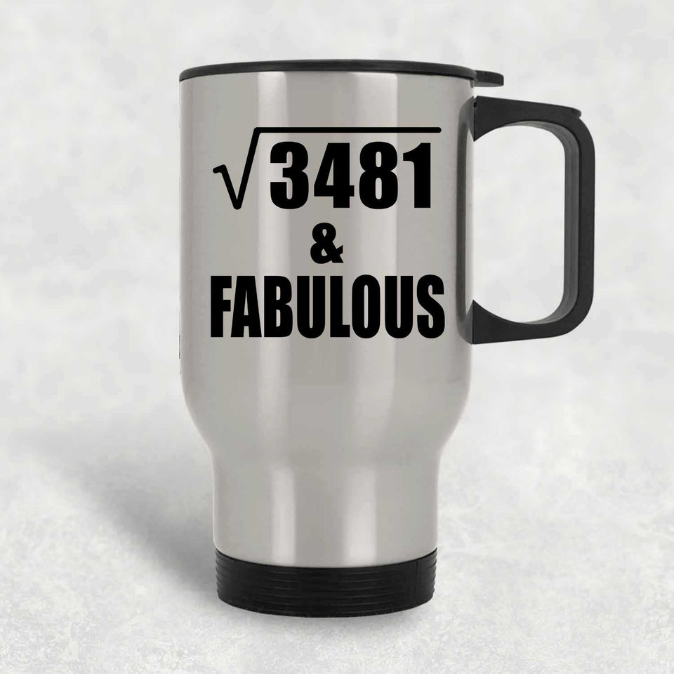 59th Birthday Square Root of 3481 & Fabulous - Silver Travel Mug