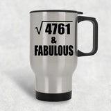69th Birthday Square Root of 4761 & Fabulous - Silver Travel Mug