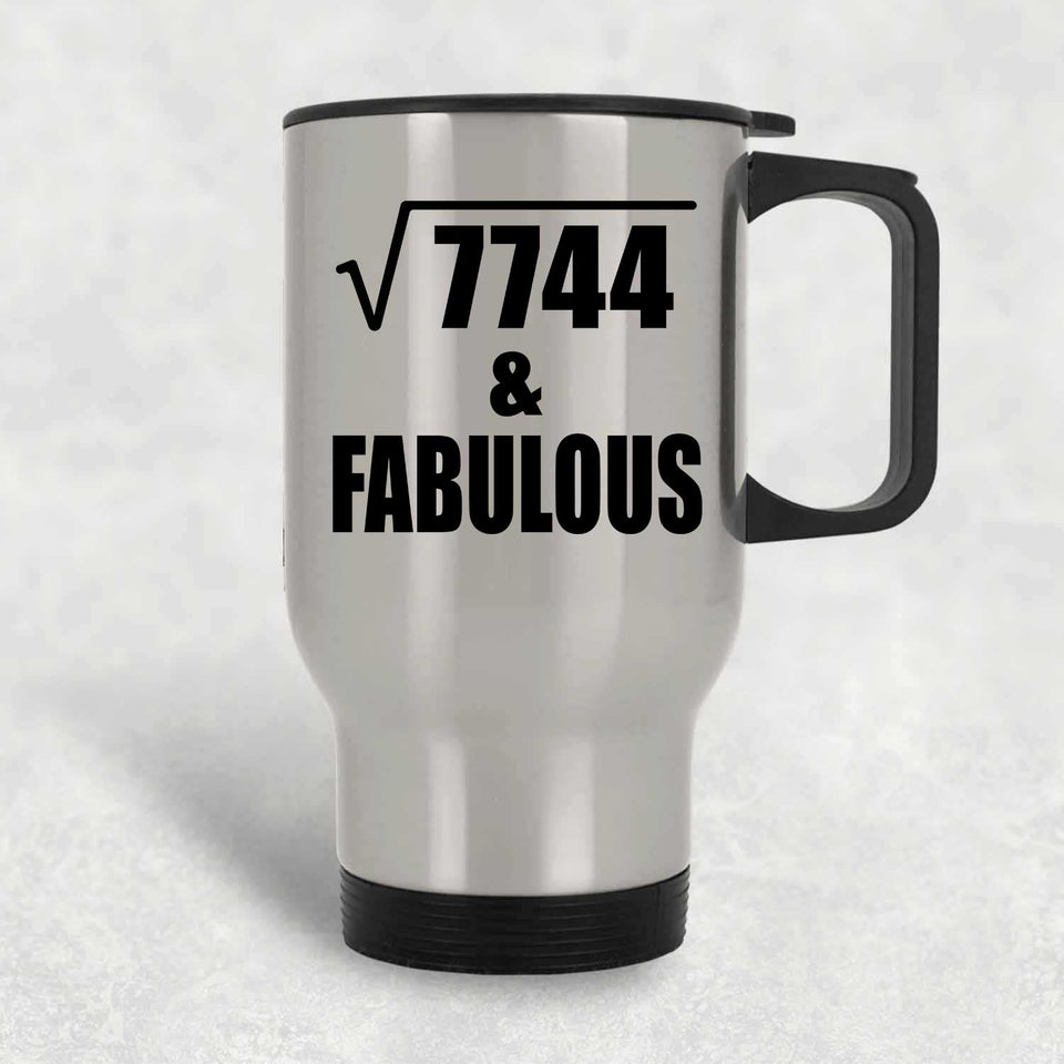 88th Birthday Square Root of 7744 & Fabulous - Silver Travel Mug