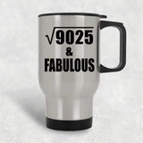 95th Birthday Square Root of 9025 & Fabulous - Silver Travel Mug