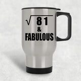 9th Birthday Square Root of 81 & Fabulous - Silver Travel Mug