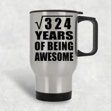18th Birthday Square Root of 324 Years of Being Awesome - Silver Travel Mug