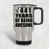 21st Birthday Square Root of 441 Years of Being Awesome - Silver Travel Mug