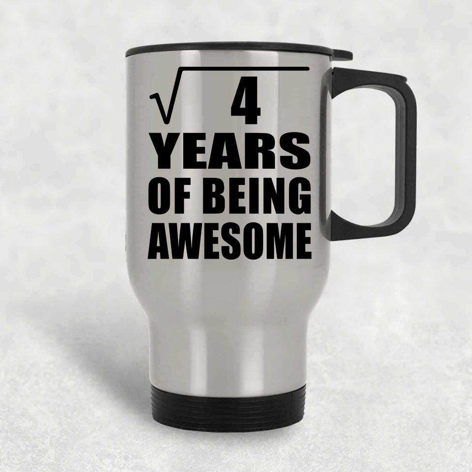 2nd Birthday Square Root of 4 Years of Being Awesome - Silver Travel Mug