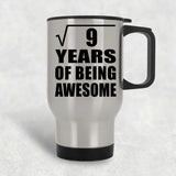 3rd Birthday Square Root of 9 Years of Being Awesome - Silver Travel Mug