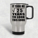 5th Birthday Took Square Root of 25 Years To Look Good - Silver Travel Mug