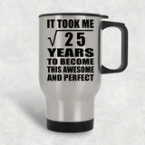 5th Birthday Took Square Root of 25 Years To Awesome - Silver Travel Mug