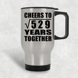 23rd Anniversary Cheers To Square Root of 529 Years Together - Silver Travel Mug