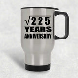 15th Anniversary Square Root of 225 Years Anniversary - Silver Travel Mug