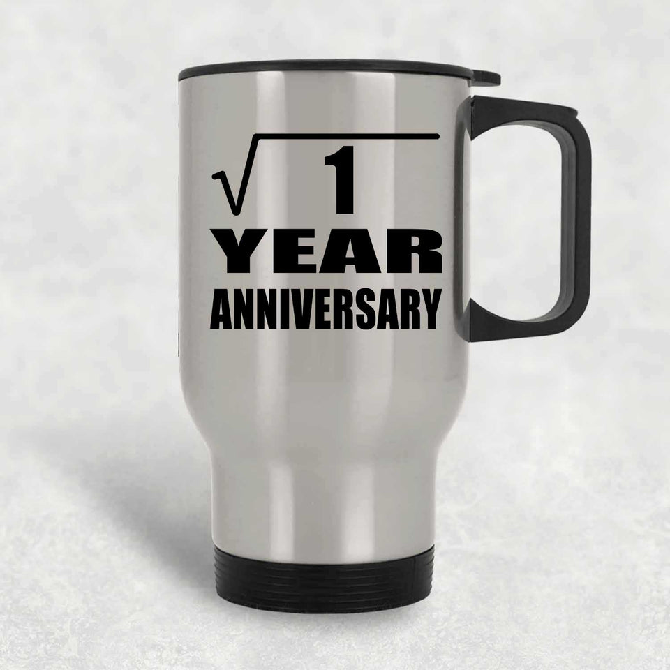 1st Anniversary Square Root of 1 Year Anniversary - Silver Travel Mug