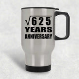 25th Anniversary Square Root of 625 Years Anniversary - Silver Travel Mug