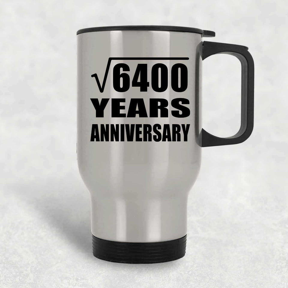 80th Anniversary Square Root of 6400 Years Anniversary - Silver Travel Mug