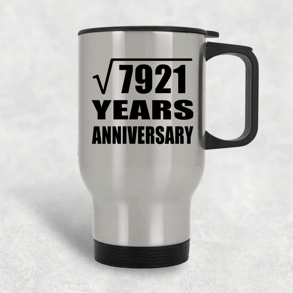 89th Anniversary Square Root of 7921 Years Anniversary - Silver Travel Mug