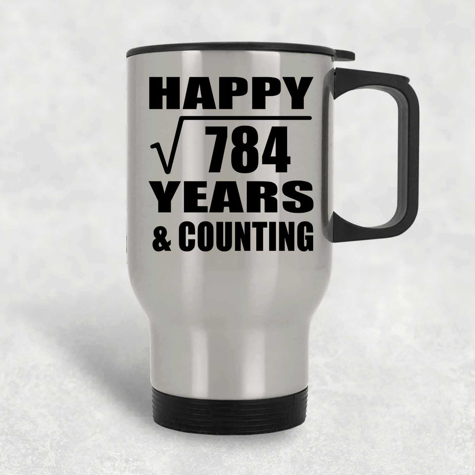 Happy 28th Anniversary Square Root of 784 Years & Counting - Silver Travel Mug