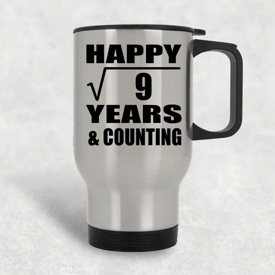 Happy 3rd Anniversary Square Root of 9 Years & Counting - Silver Travel Mug