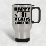 Happy 9th Anniversary Square Root of 81 Years & Counting - Silver Travel Mug