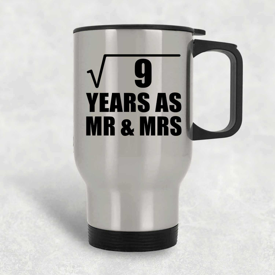 3rd Anniversary Square Root of 9 Years As Mr & Mrs - Silver Travel Mug