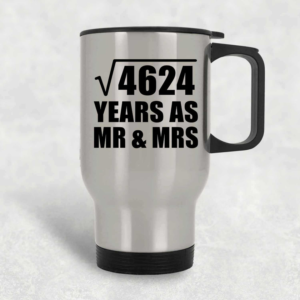 68th Anniversary Square Root of 4624 Years As Mr & Mrs - Silver Travel Mug