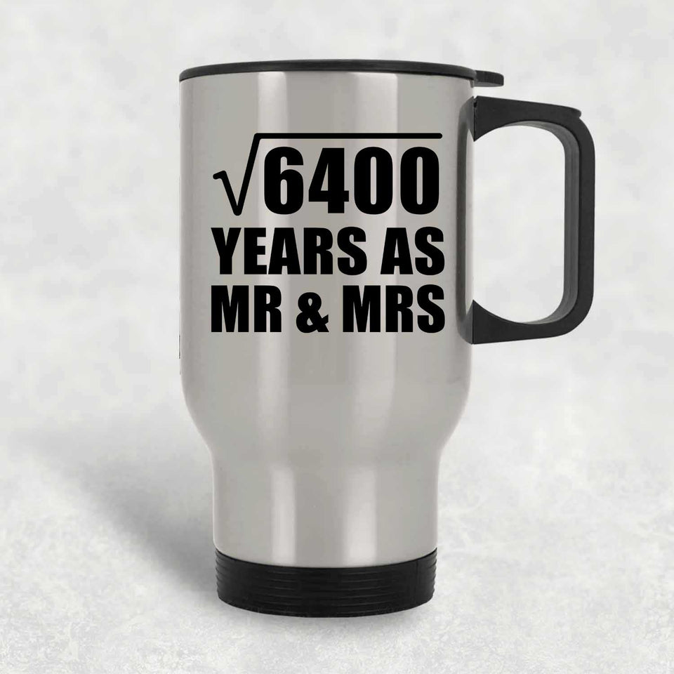 80th Anniversary Square Root of 6400 Years As Mr & Mrs - Silver Travel Mug