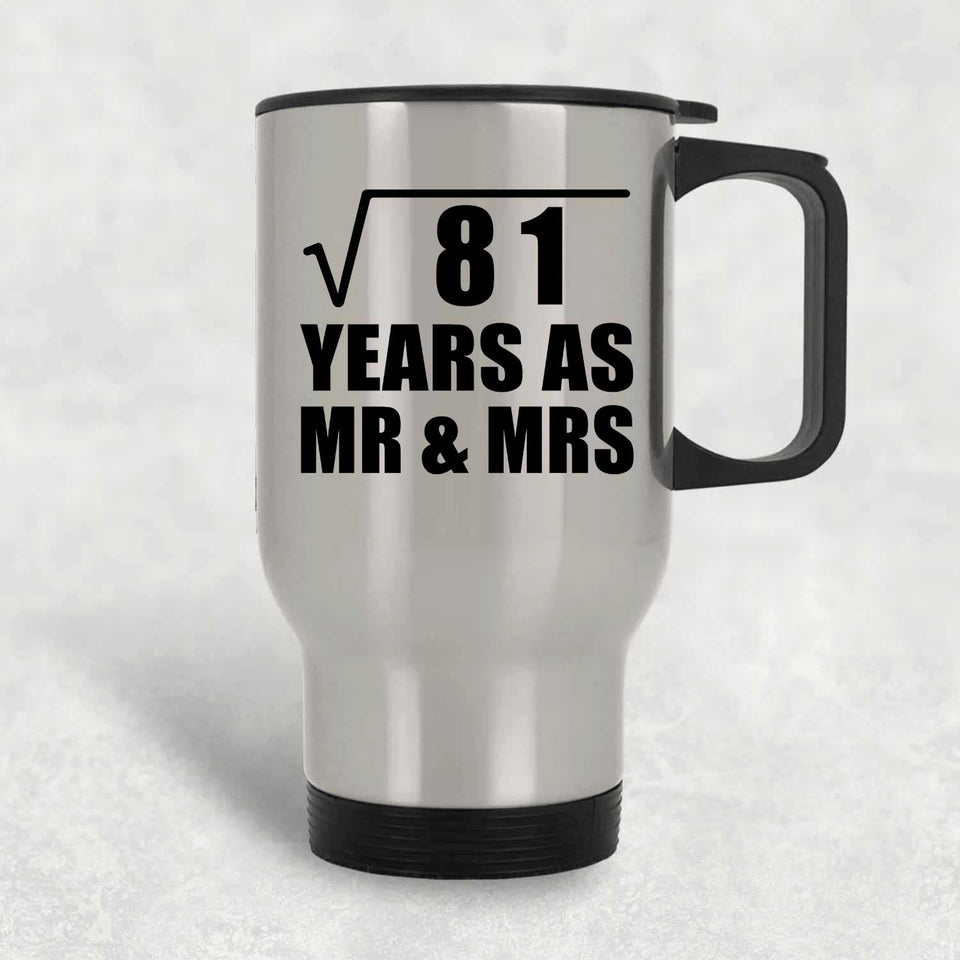 9th Anniversary Square Root of 81 Years As Mr & Mrs - Silver Travel Mug