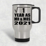 1st Anniversary Square Root of 1 Year As Mr & Mrs 2021 - Silver Travel Mug